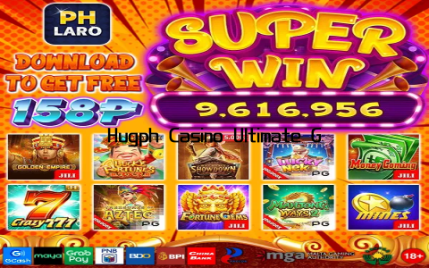 Hugph Casino Ultimate Gaming Experience Awaits You